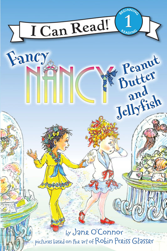 Fancy Nancy: Peanut Butter And Jellyfish