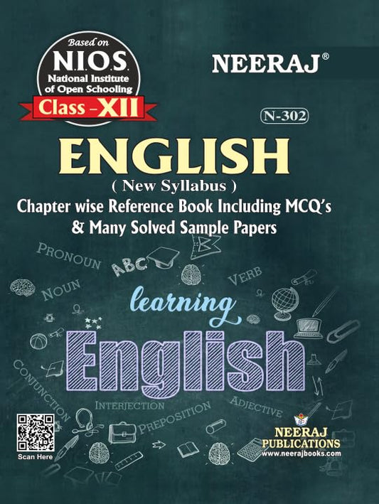 NEERAJ English - XII | English Medium for Class 12th NIOS Syllabus | Chapter Wise Help Book/Guide Including Many Solved Sample Papers & Important Exam Notes (Question Bank) | Neeraj Publications