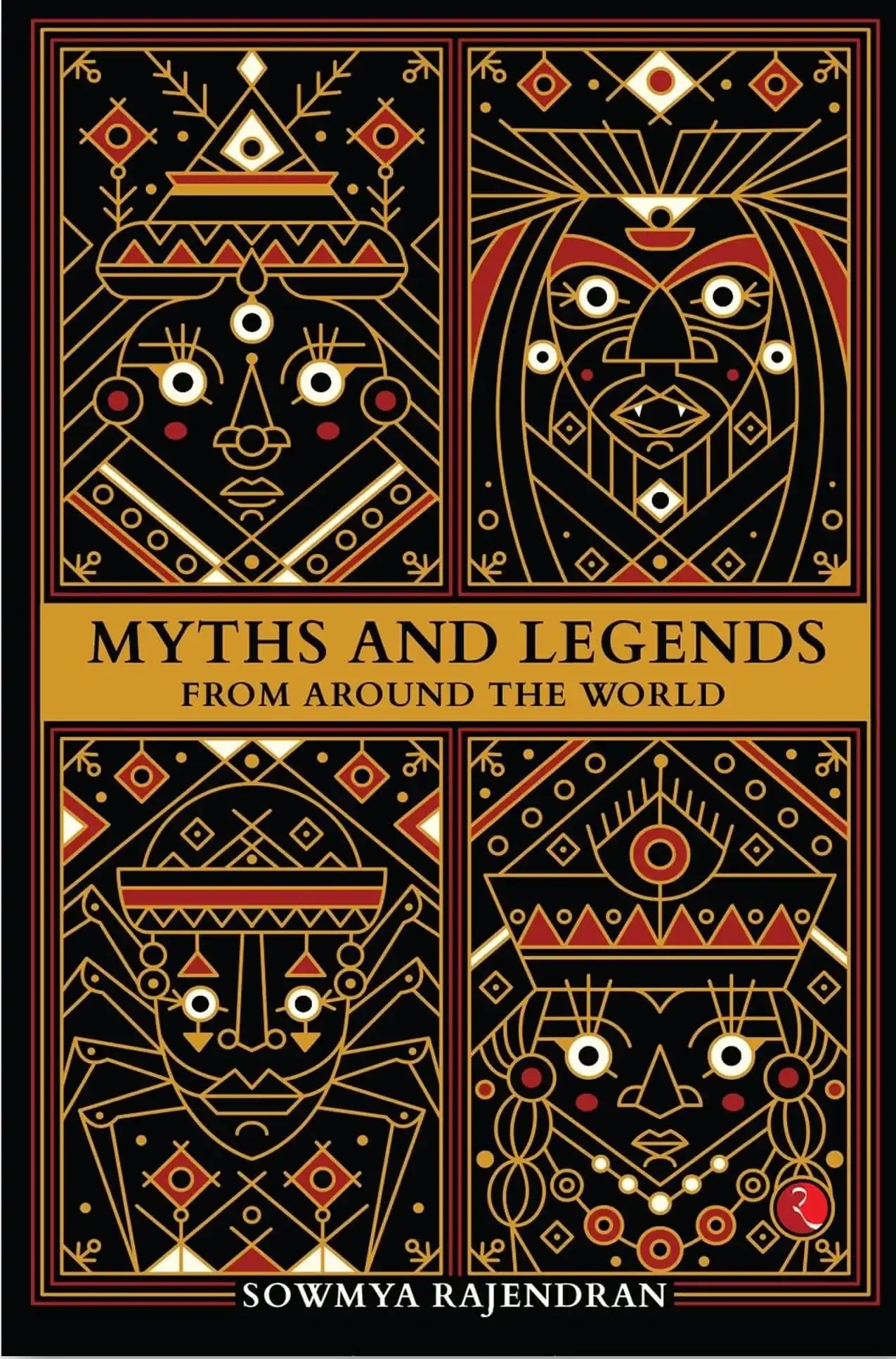 Myths And Legend From Around The World (Pb)