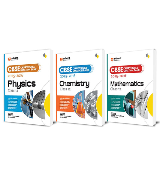 Arihant CBSE Chapterwise Question Bank Physics, Chemistry, Mathematics Class 12 Board Exam 2025 | 2025–2016 PYQs | Topicwise NCERT-Based Questions ... | Latest Edition 2025 | English Medium