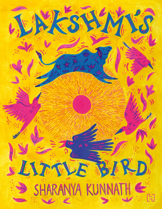Lakshmi’s Little Bird
