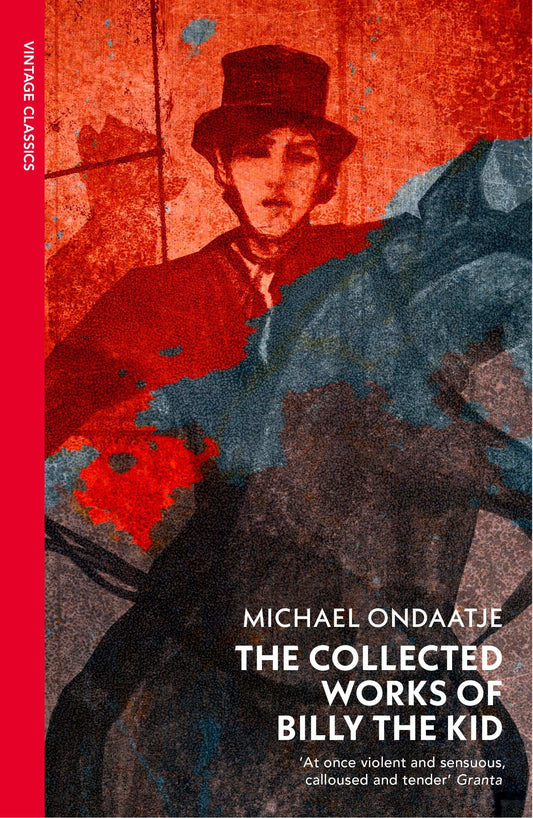 The Collected Works Of Billy The Kid