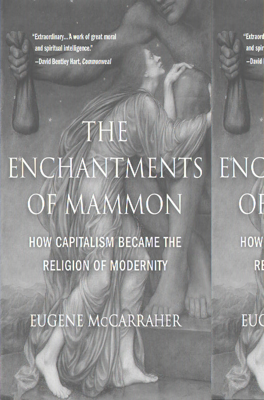 Enchantments Of Mammon, The