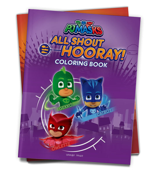 Pj Masks - All Shout Hooray: Coloring Book For Kids