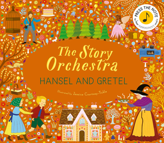 Story Orchestra: Hansel And Gretel, The