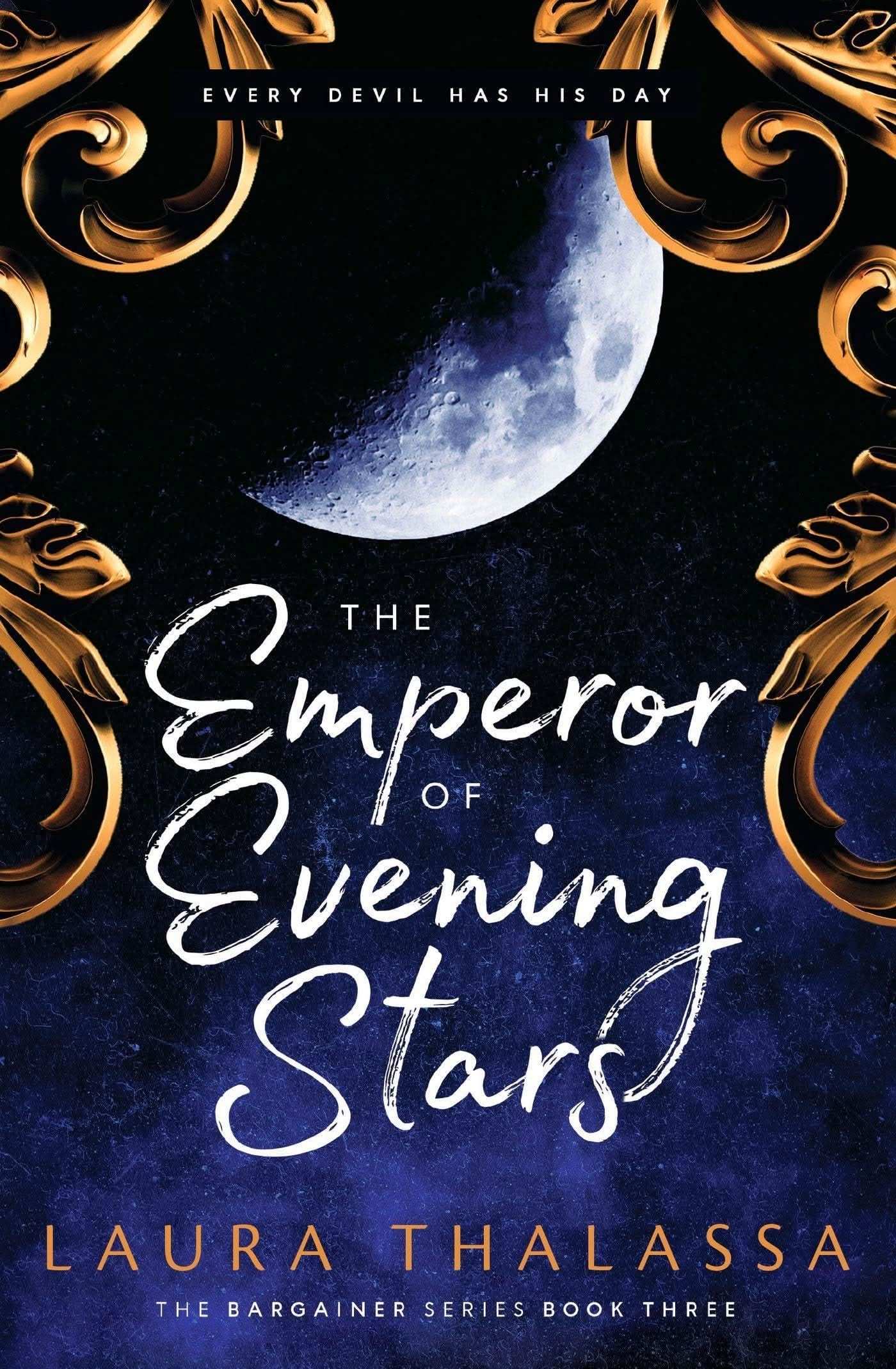 The Emperor Of Evening Stars