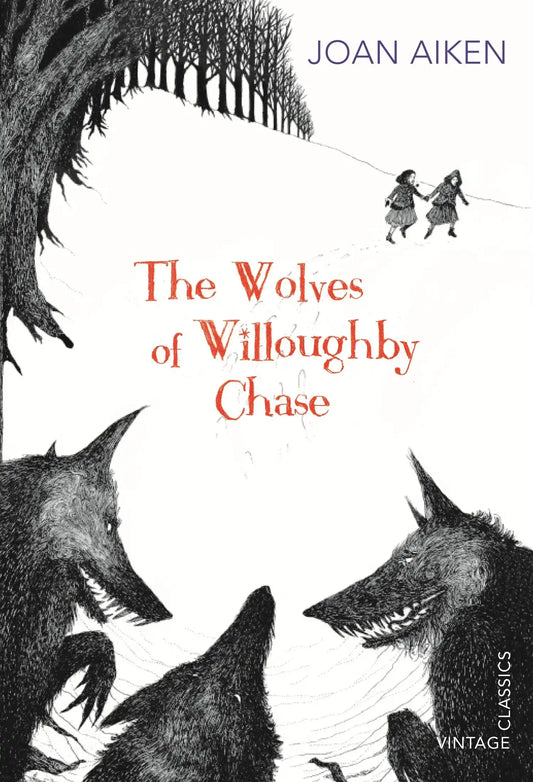 The Wolves Of Willoughby Chase