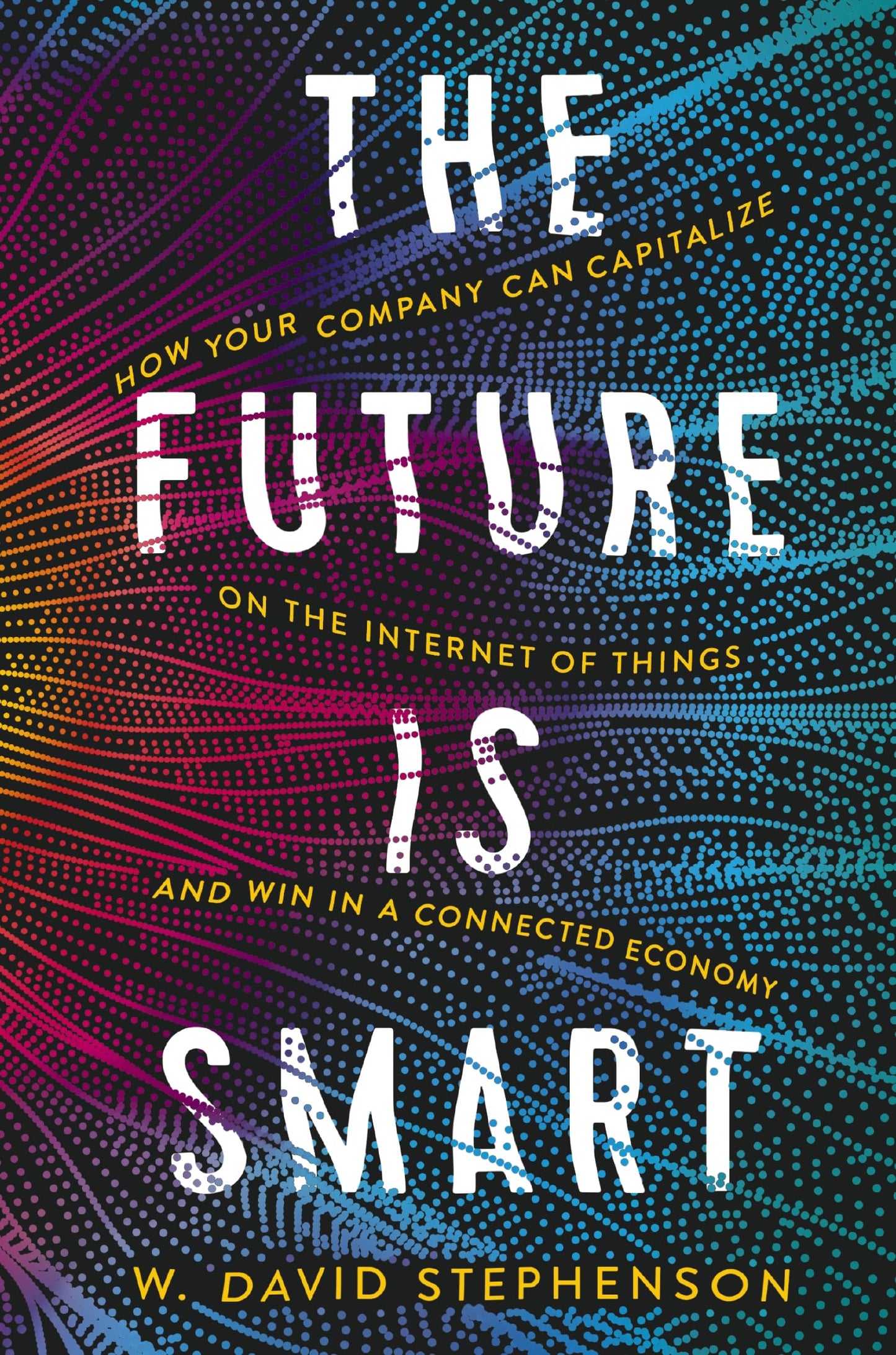 The Future Is Smart