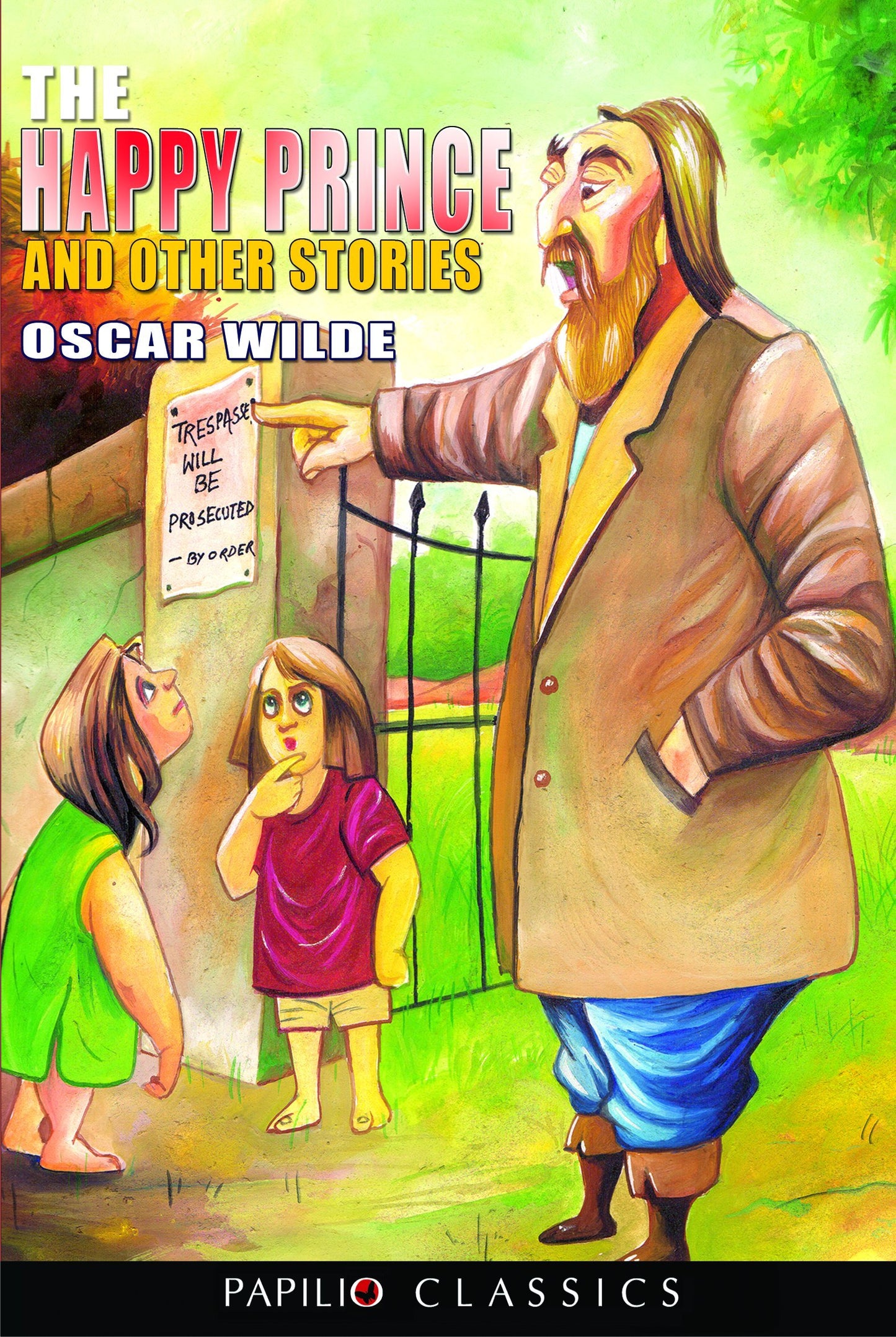 The Happy Prince and other stories (including The Canterville Ghost)