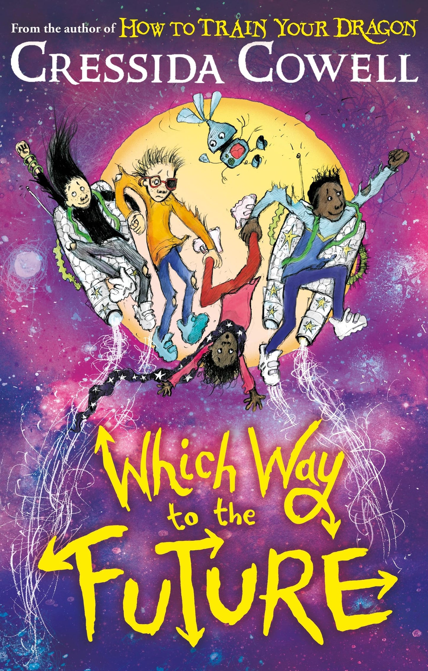 Which Way To The Future: The out-of-this-world new series from the author of HOW TO TRAIN YOUR DRAGON