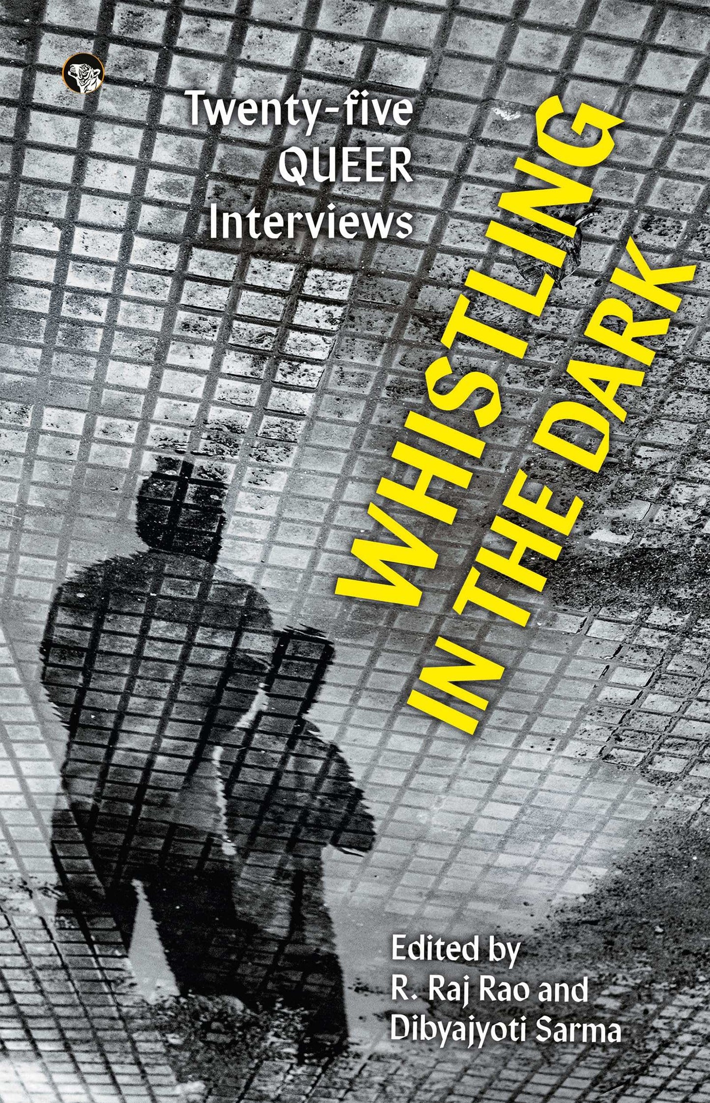 Whistling In The Dark
Twenty-Five Queer Interviews