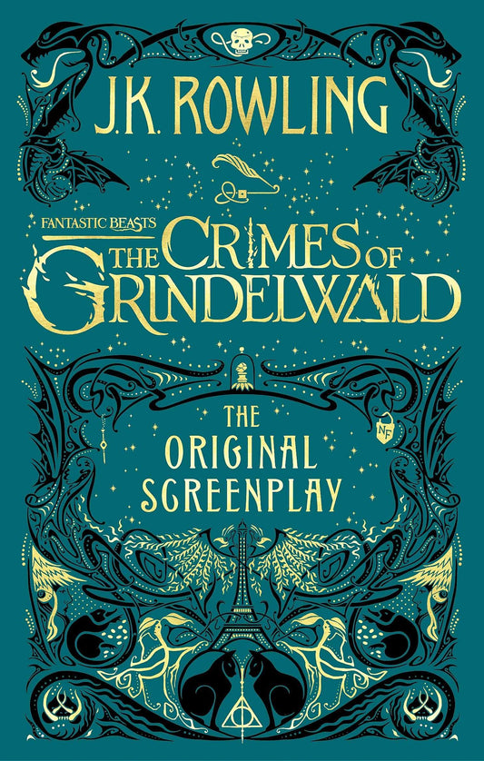 Fantastic Beasts: The Crimes Of Grindelwald - The Original Screenplay