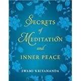 Secrets Of Meditation And Inner Peace