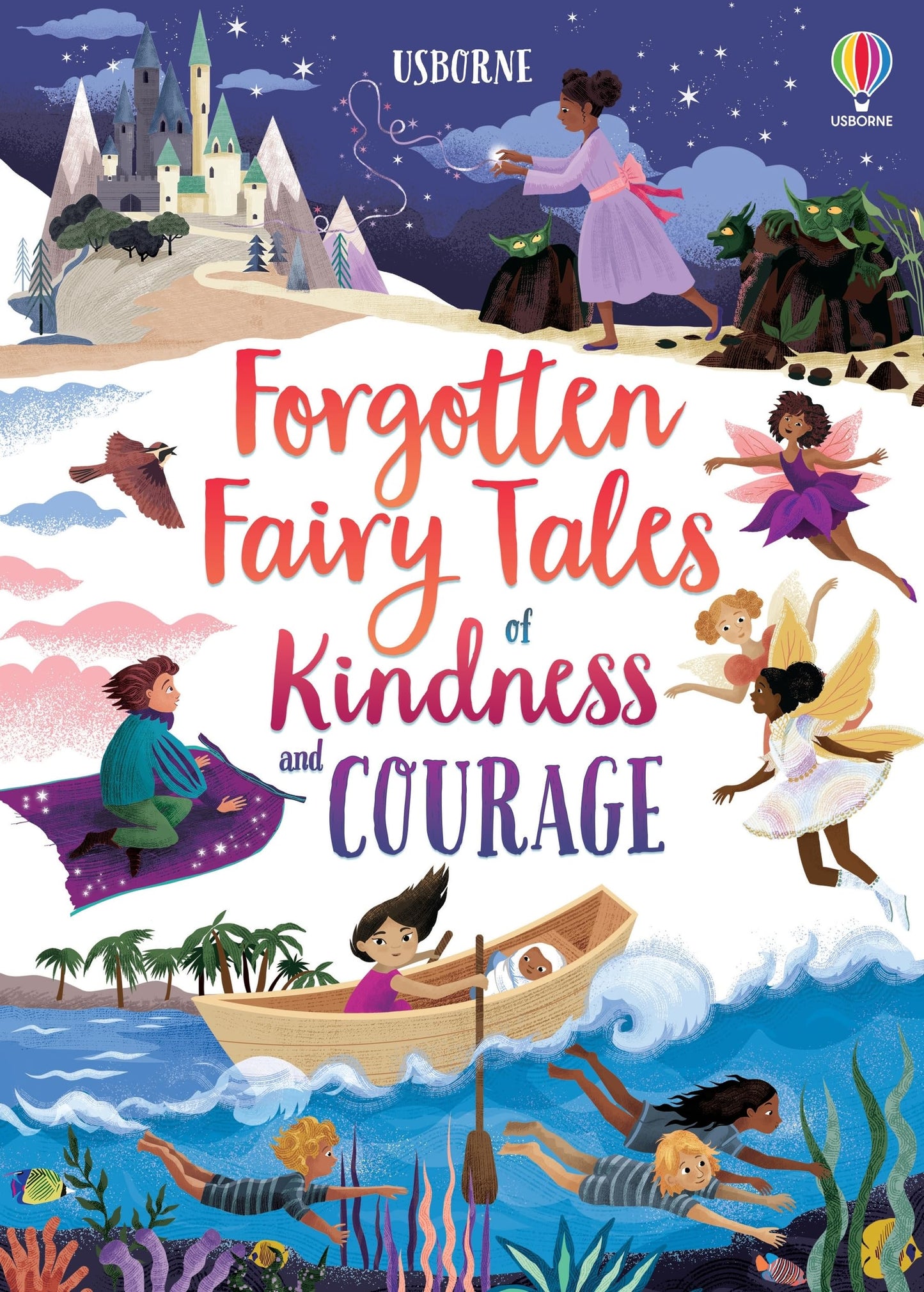 Forgotten Fairytales Of Kindness And Courage
