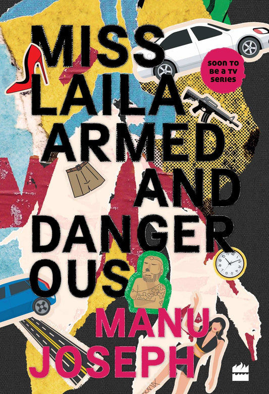 Miss Laila, Armed And Dangerous