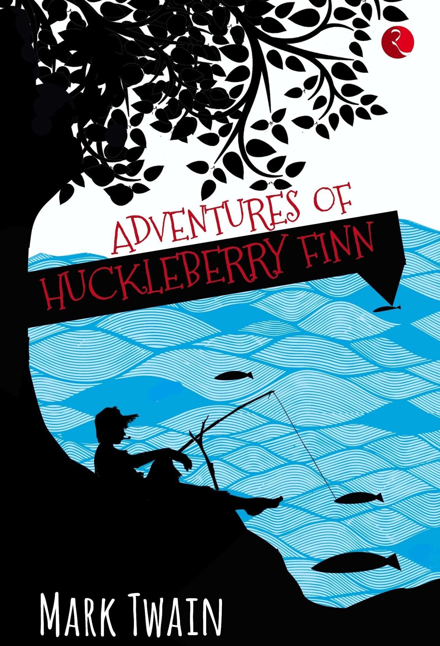 Adventures Of Huckleberry Finn