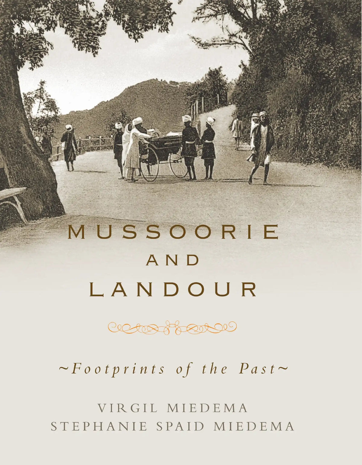 Mussoorie And Landour - Flap Fold | Virgil Miedema | Oxford Bookstore ...