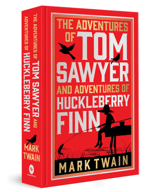The Adventures Of Tom Sawyer & Adventures Of Huckleberry Finn (Deluxe Hardbound Edition)