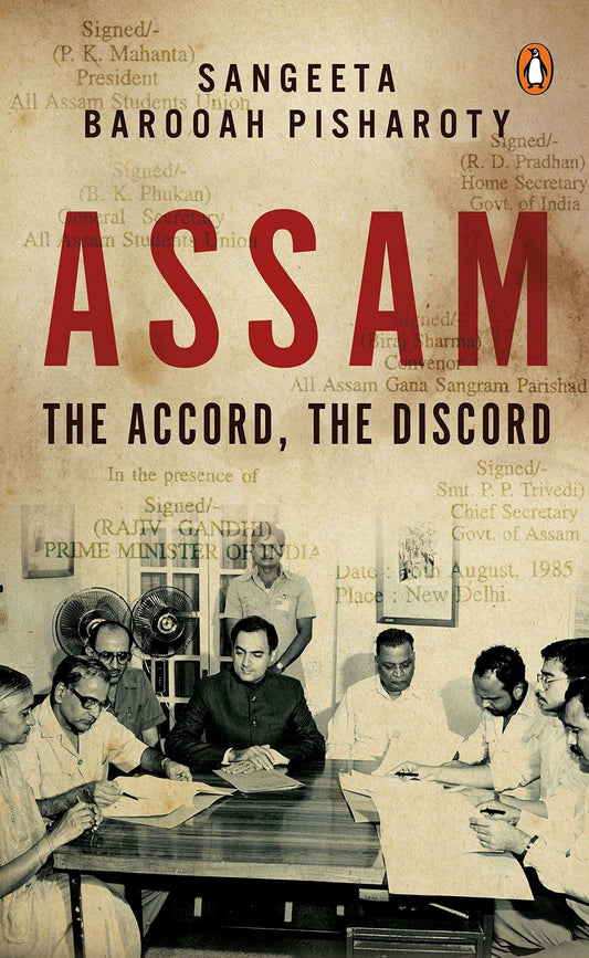 Assam The Accord The Discord
