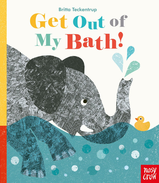 Get Out Of My Bath]