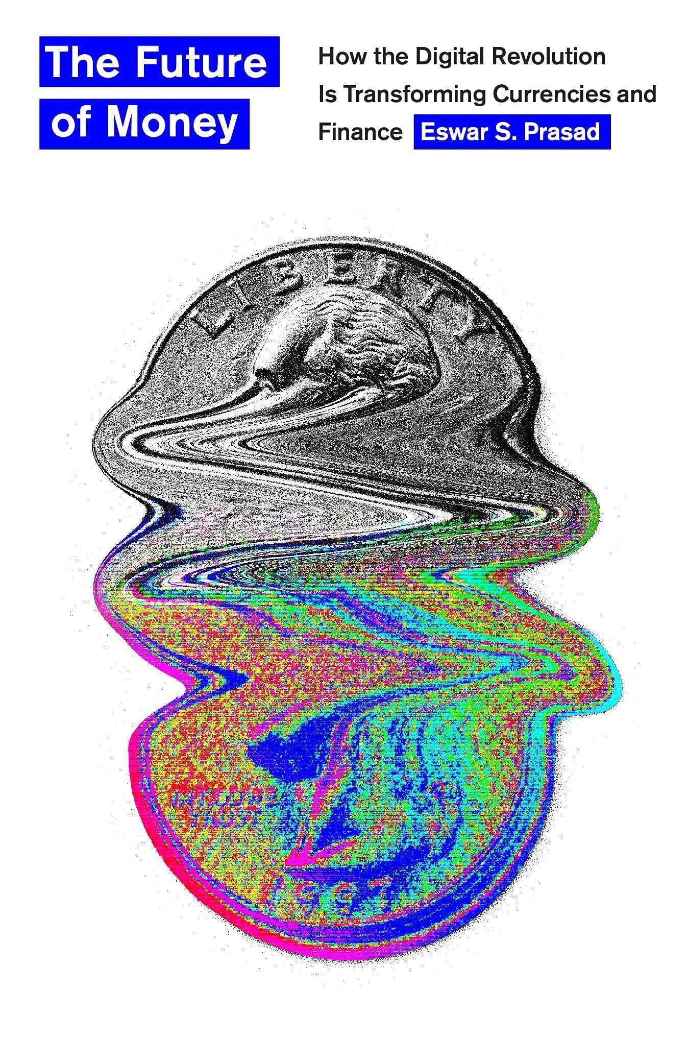 Future Of Money, The
