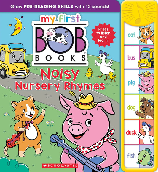Bob Books: Noisy Nursery Rhymes (Sound Book)