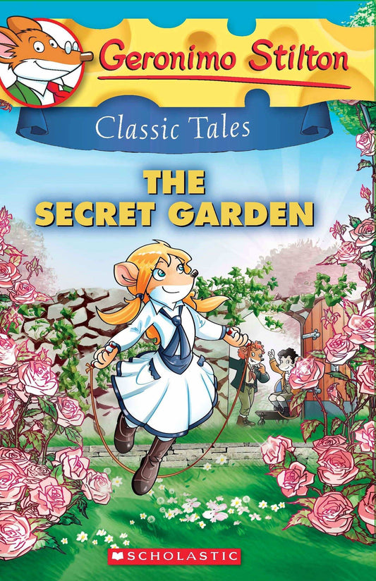 Geronimo Stilton Classic Tales #7: The Secret Garden