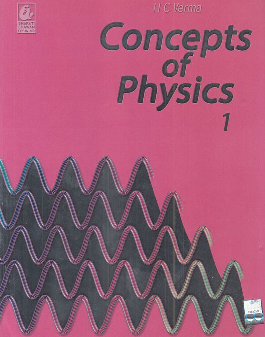 Concepts of Phyics:(v. 1)