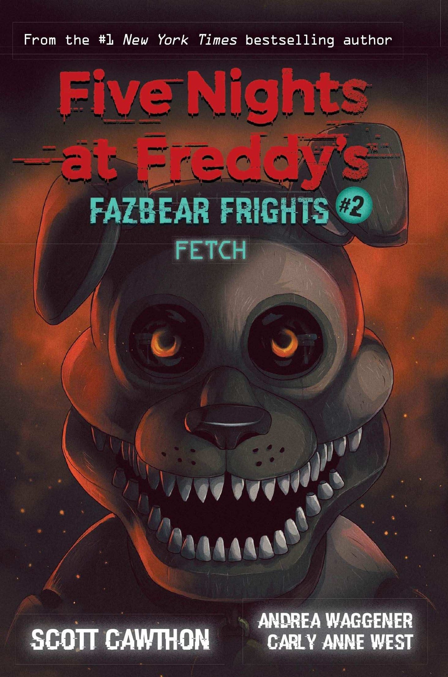 Five Nights At Freddys: Fazbear Frights #2: Fetch