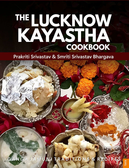 The Lucknow Kayastha Cookbook