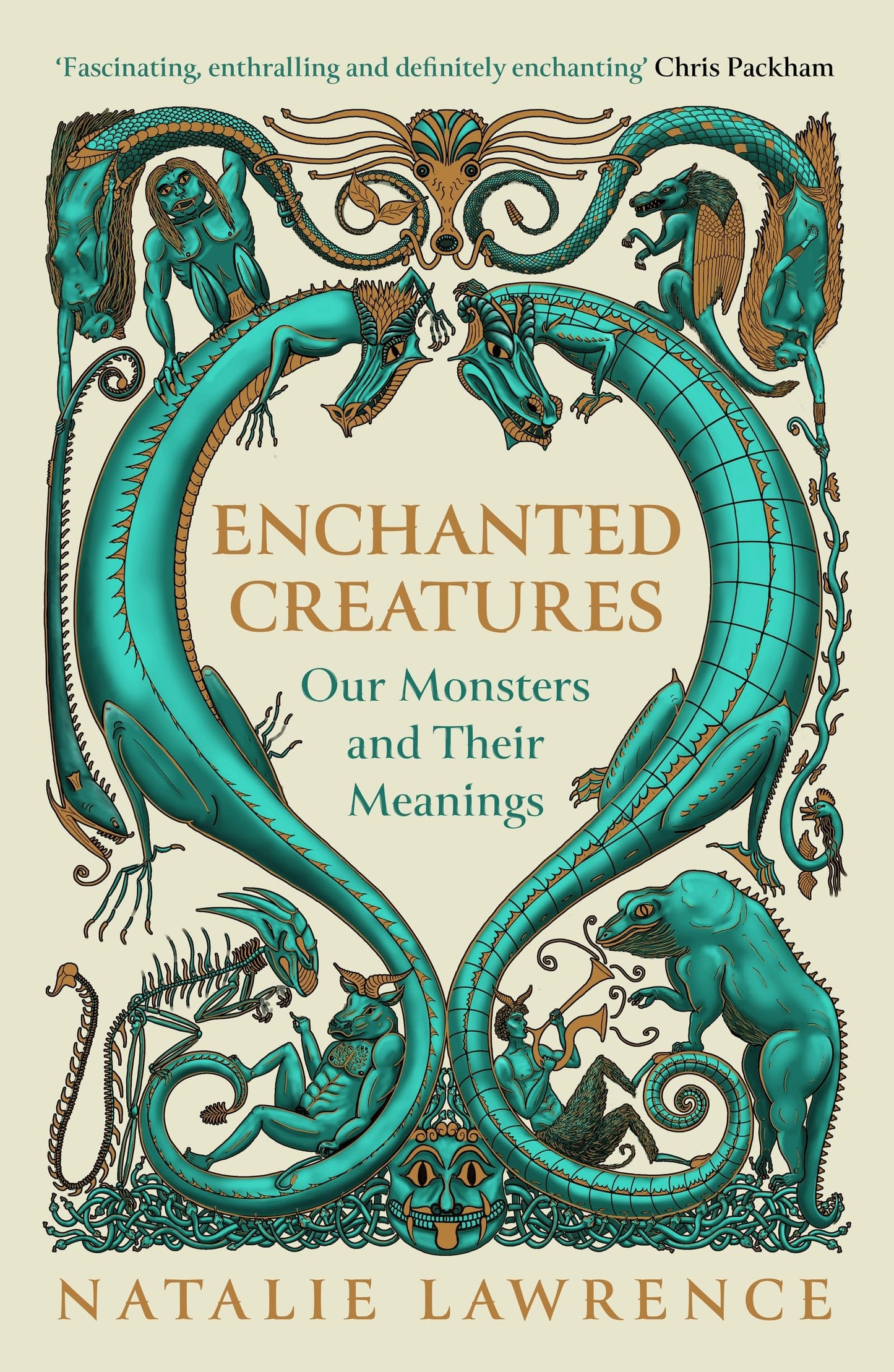 Enchanted Creatures: Our Monsters And Their Meanings