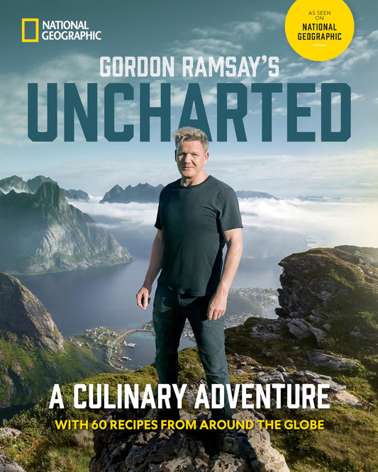Gordon Ramsays Uncharted