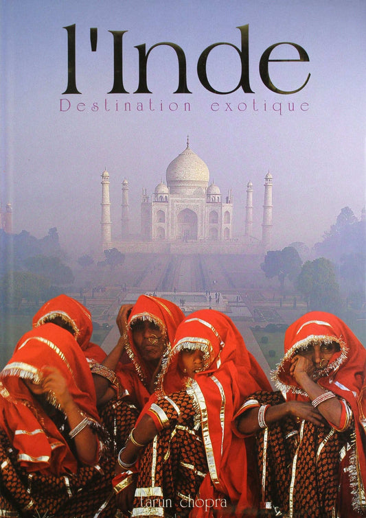 India: Exotic Destination (French) (Hb)