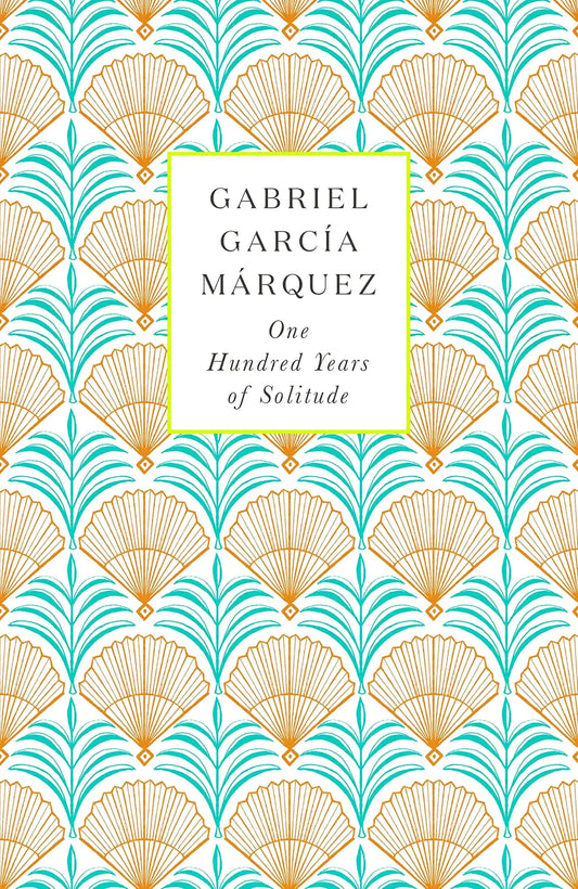 One Hundred Years Of Solitude By Gabriel Garcia Marquez