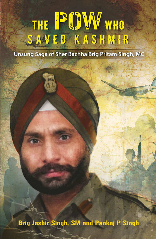 The Pow Who Saved Kashmir