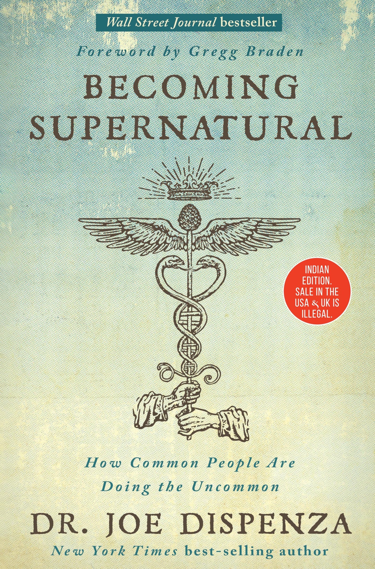 Becoming Supernatural:How Common People are Doing the Uncommon