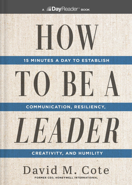 How To Be A Leader - 15 Minutes A Day To Establish Communica