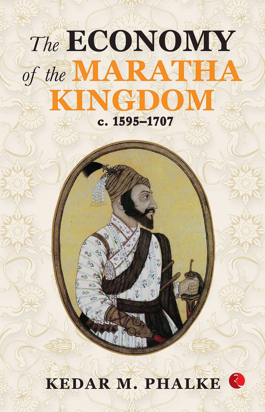 The Economy Of The Maratha Kingdom