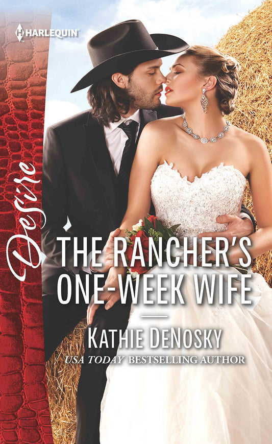 The Rancher'S One-Week Wife