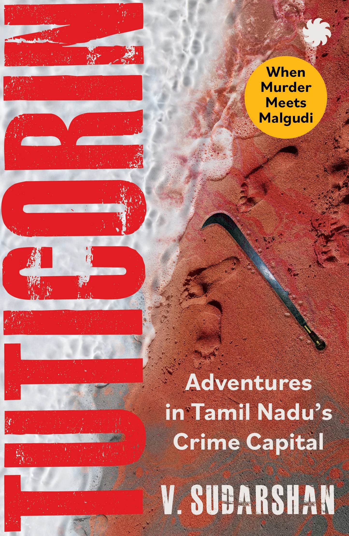 Tuticorin: Adventures In Tamil Nadu'S Crime Capital