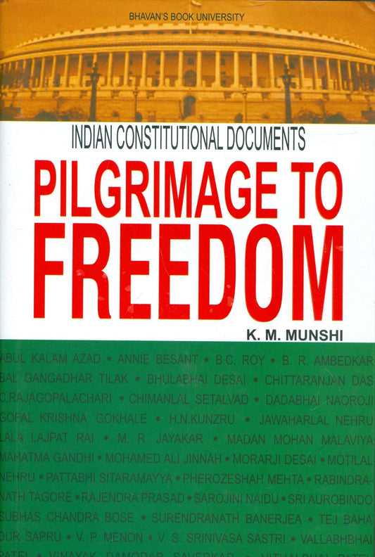 Pilgrimage To Freedom Vol. I