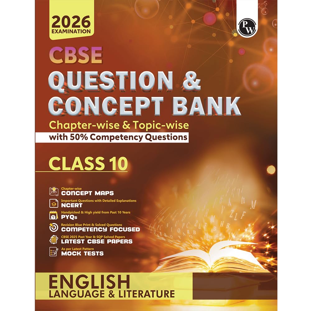 PW CBSE Question & Concept Bank (QCB) Class 10 English Language & Literature Chapter-wise and Topic-wise Solved Questions For 2026 Exams with 50% Competency Based Question [Paperback] PW