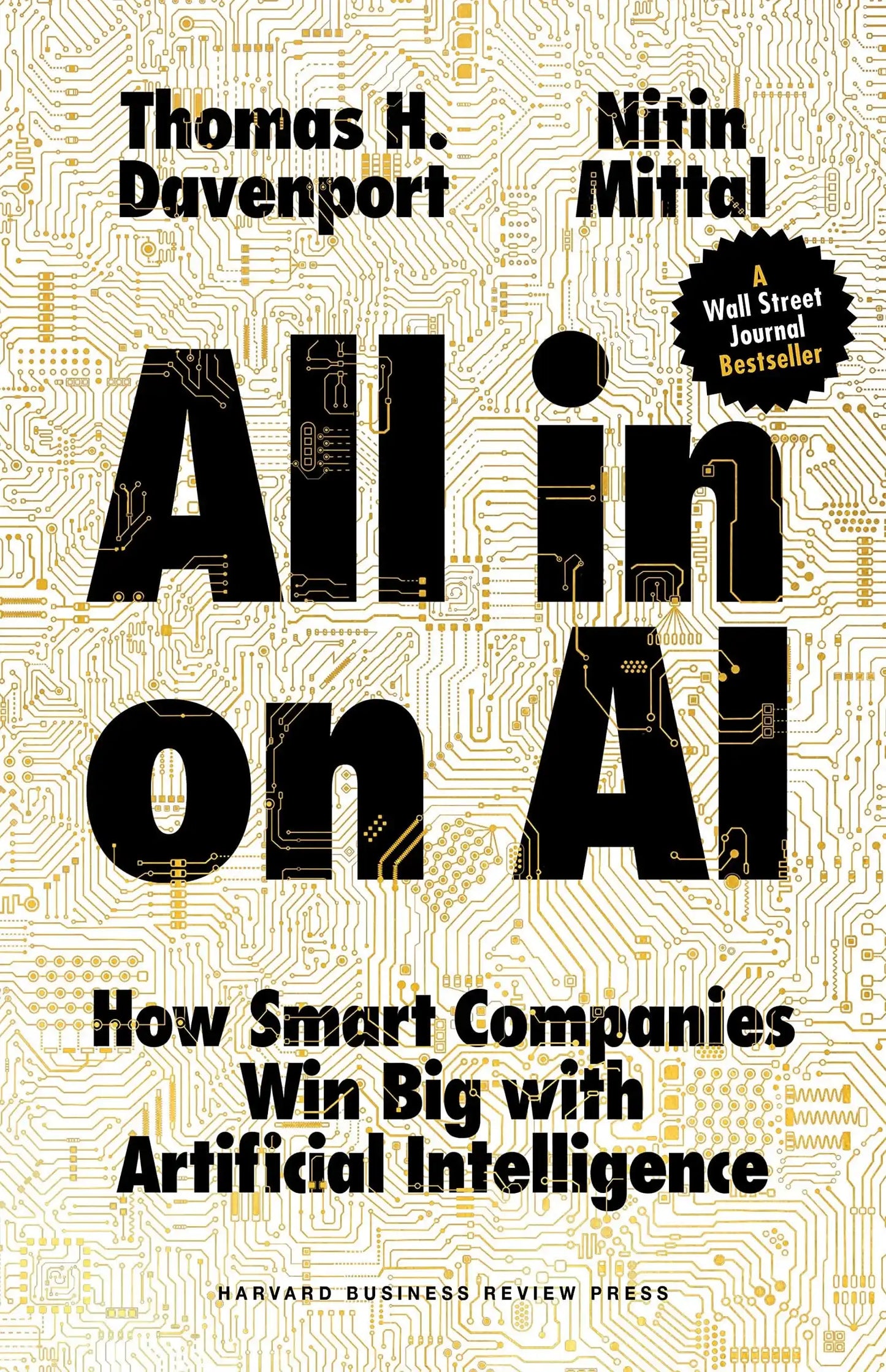 All In on AI: How Smart Companies Win Big with Artificial Intelligence