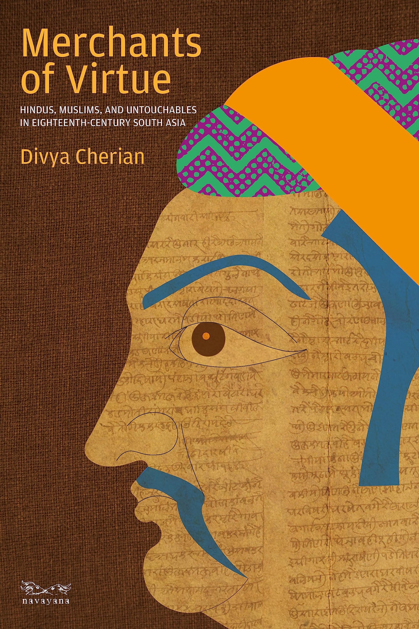 Merchants Of Virtue: Hindus, Muslims, And Untouchables