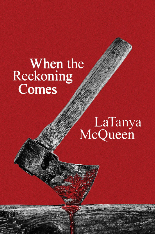 When The Reckoning Comes