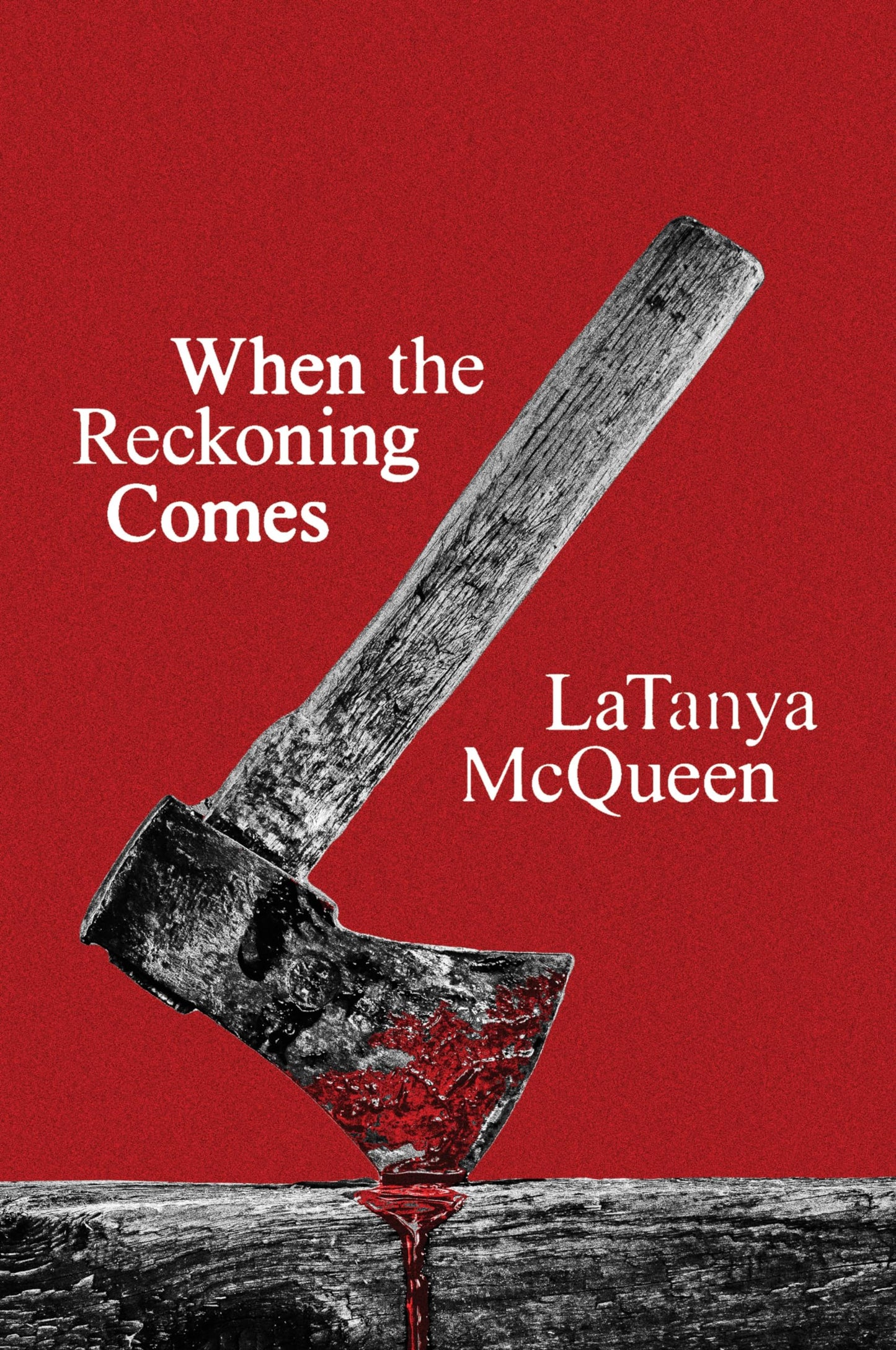 When The Reckoning Comes
