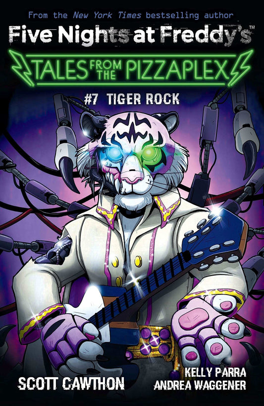 Tales From The Pizzaplex #7: Tiger Rock: An Afk Book (Five Nights At Freddy'S)