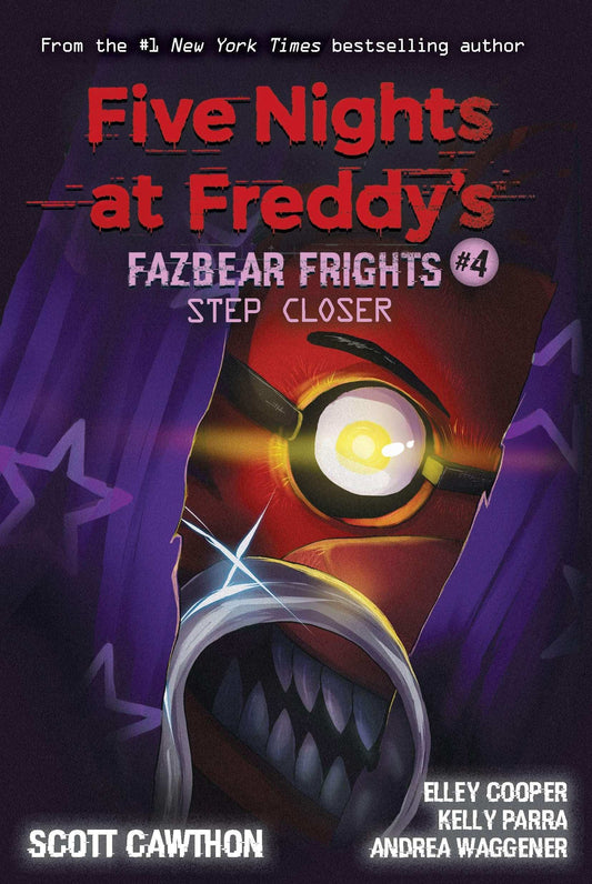 Five Nights At Freddy’S: Fazbear Frights #4: Step Closer