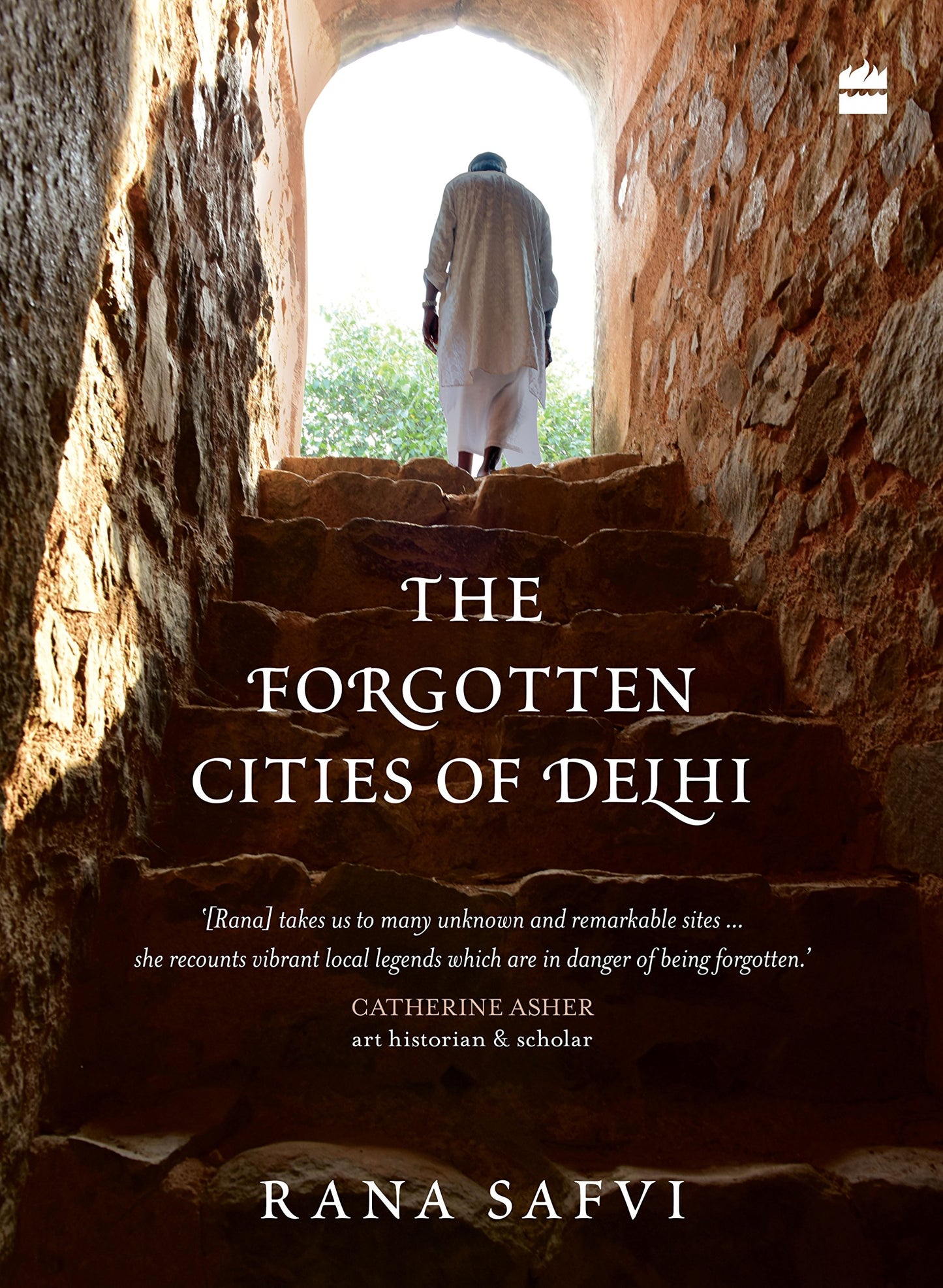 Forgotten Cities Of Delhi