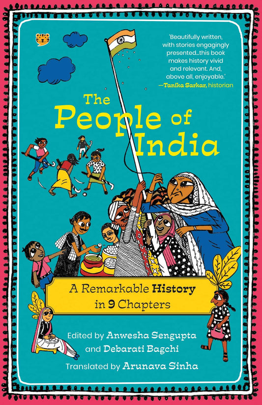 The People Of India A Remarkable History In 9 Chapters